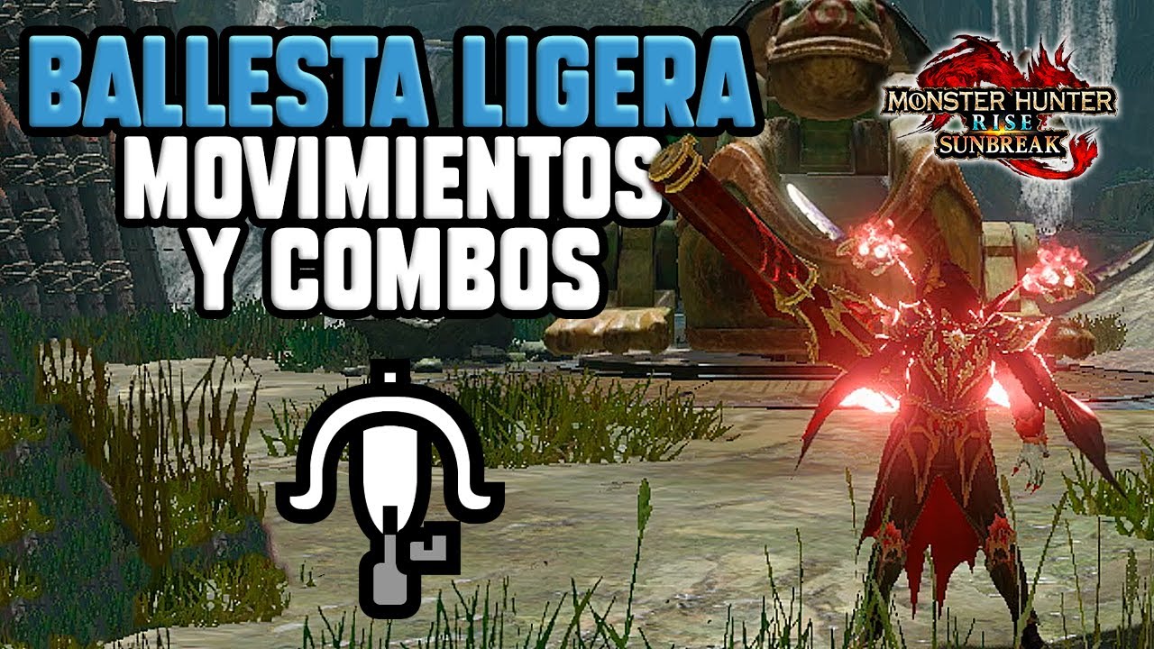 Guía de movimientos: Ballesta Ligera | MH Rise Sunbreak