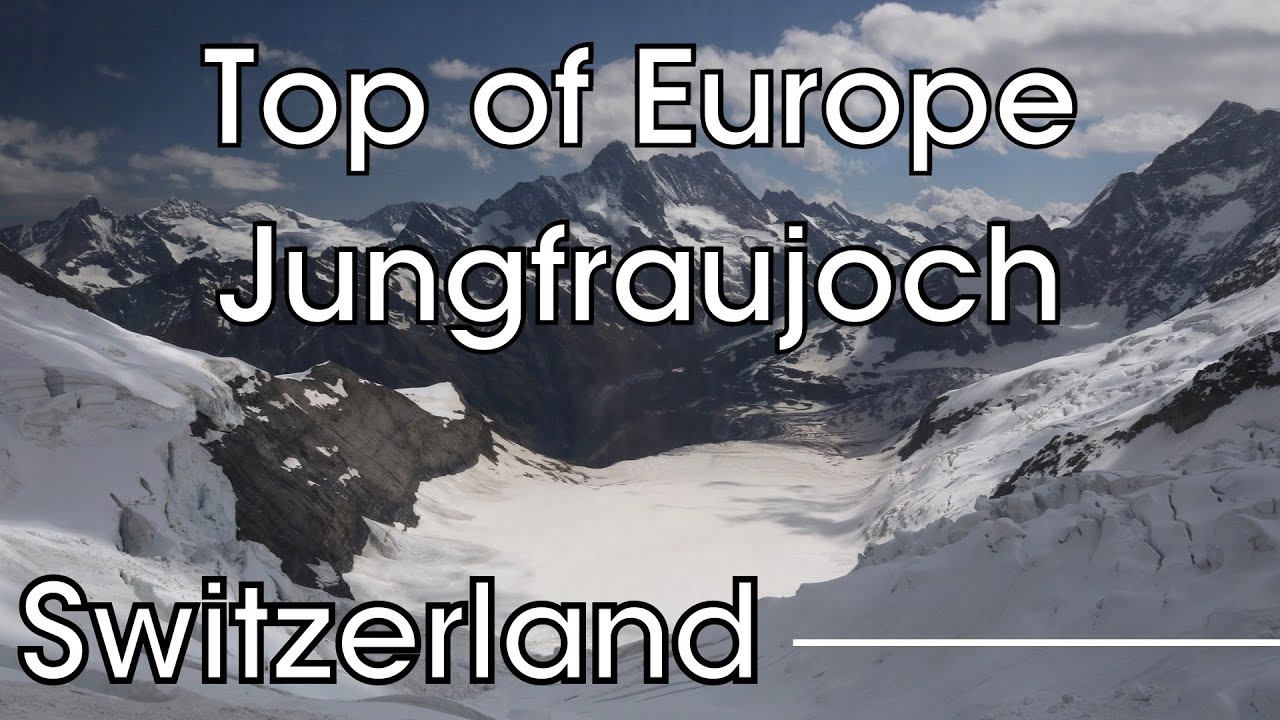 Virtual Travel: Jungfraujoch - Top of Europe - 4K