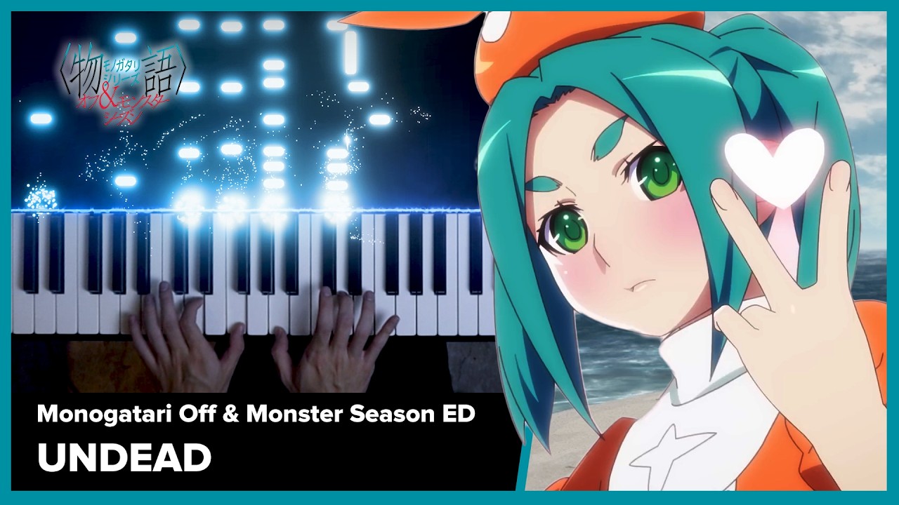 Monogatari Off & Monster Season ED - 