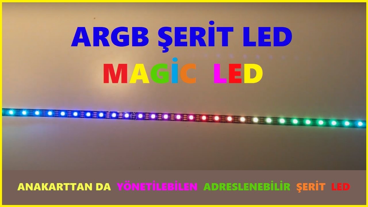 ARGB - Magic Led - Adreslenebilir Şerit Ledi inceliyoruz