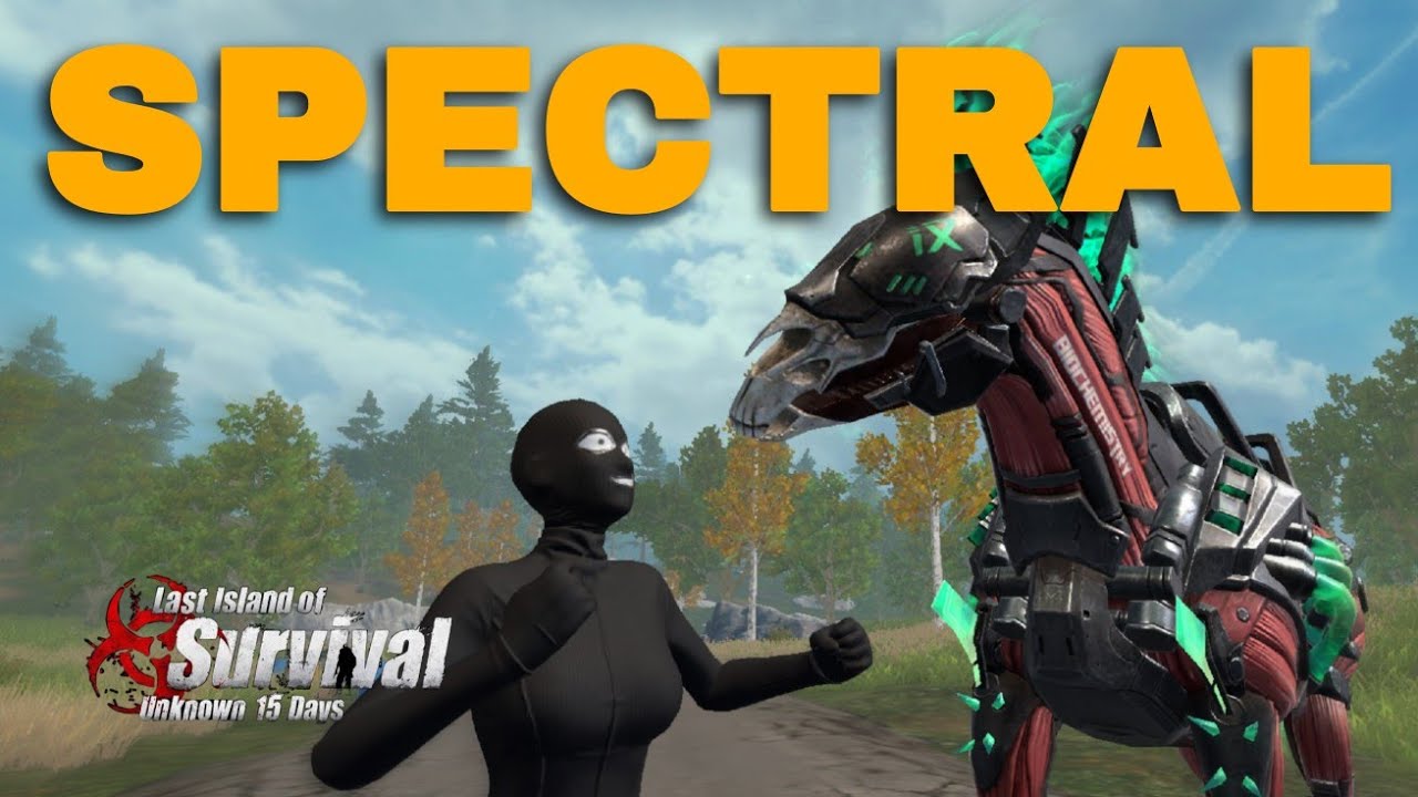 I bought a spectral and went to roam Last Island of Survival