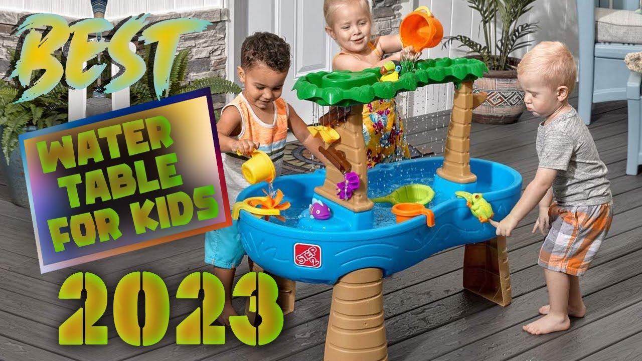 Top 7: Best Water Table for Kids of 2023