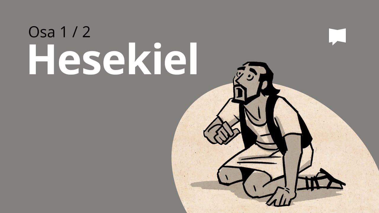 Esittelyssä: Hesekielin kirja 1–33