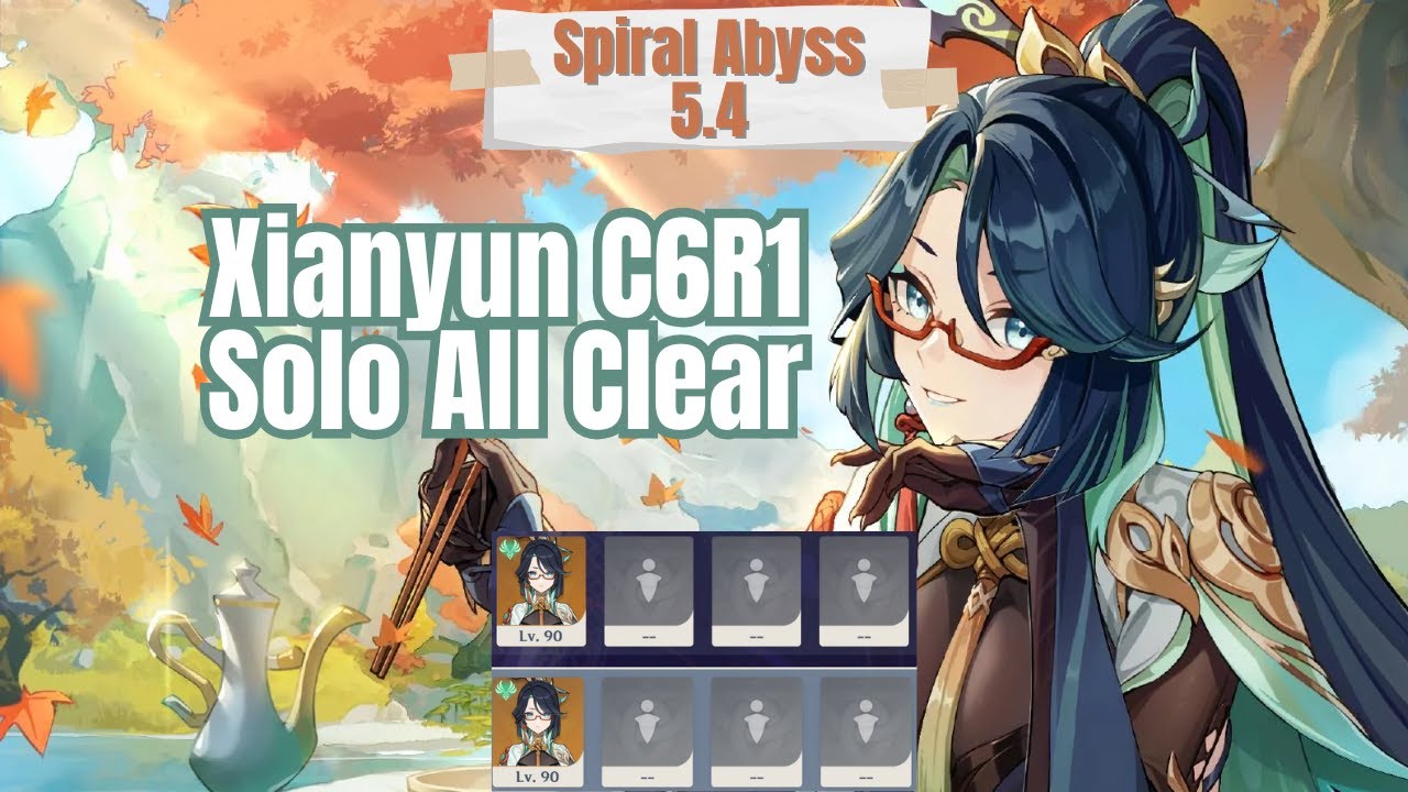 C6R1 Xianyun Solo All Spiral Abyss 5.5