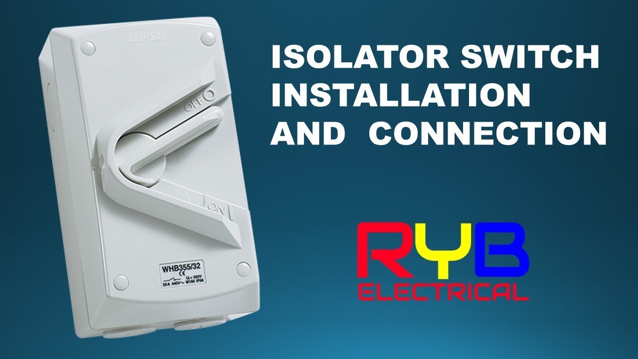 Disconnector ! Isolator Switch  Installation And  Connection