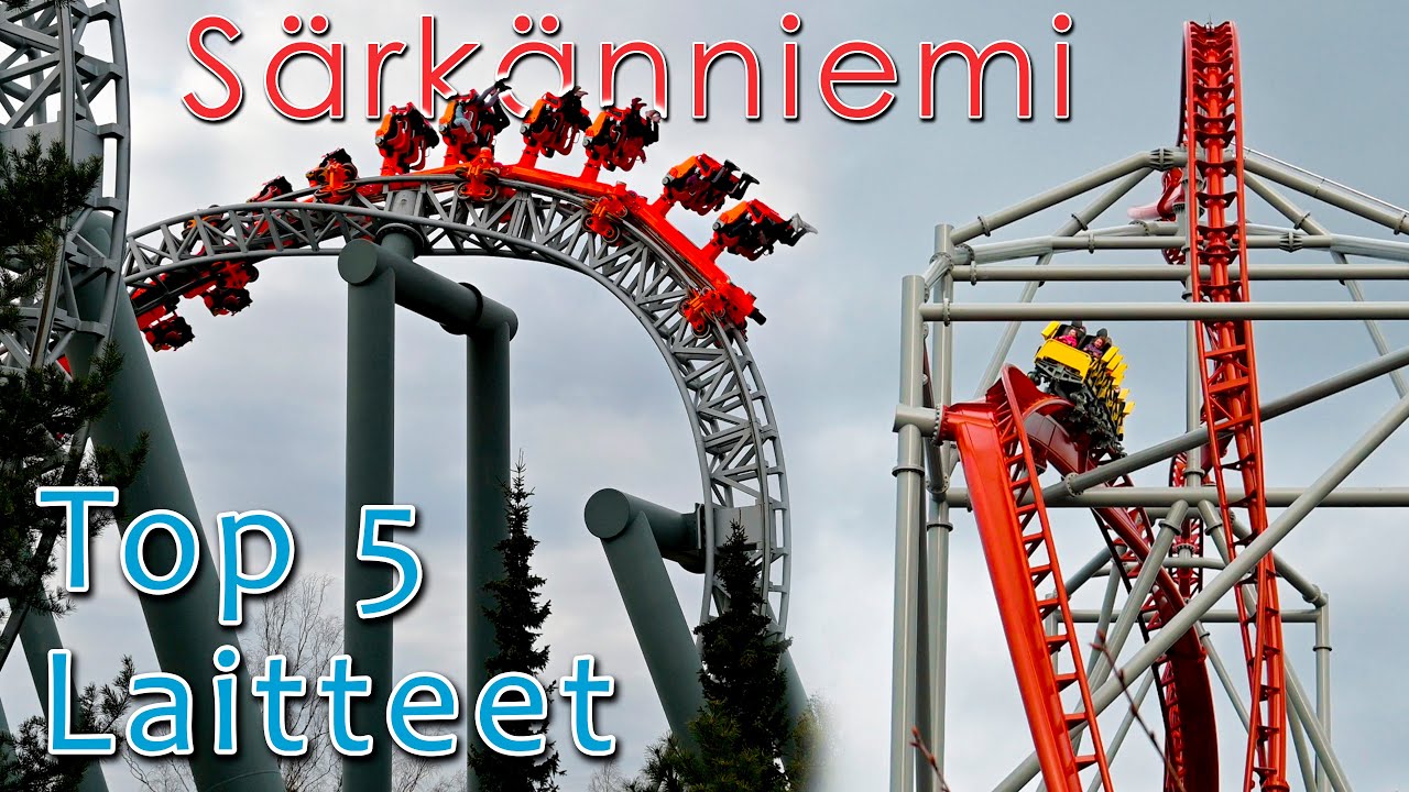 Top 5 Särkänniemen laitteet.