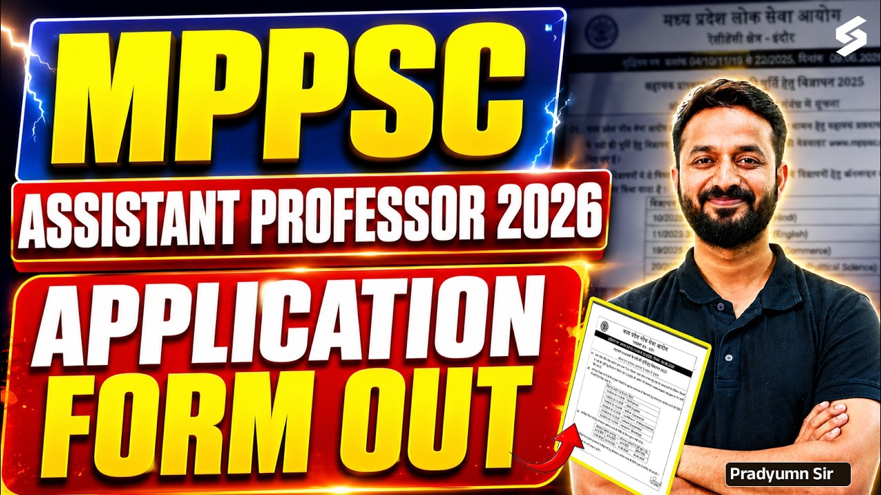 MPPSC Assistant Professor Application Form 2026 Released | MPPSC Assistant Professor Form 2026 Up...