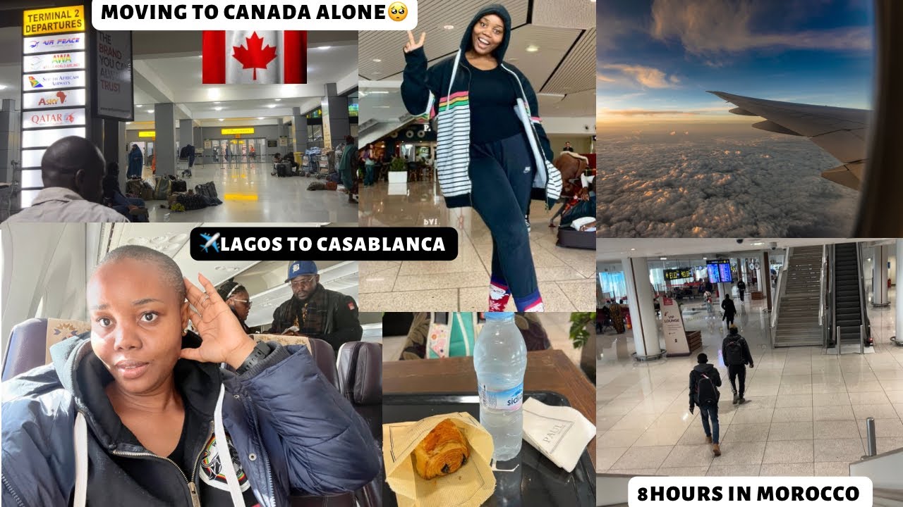 LAGOS TO CANADA TRAVEL VLOG: Moving to another Country Alone🥺| Layover in Casablanca | Air Maroc