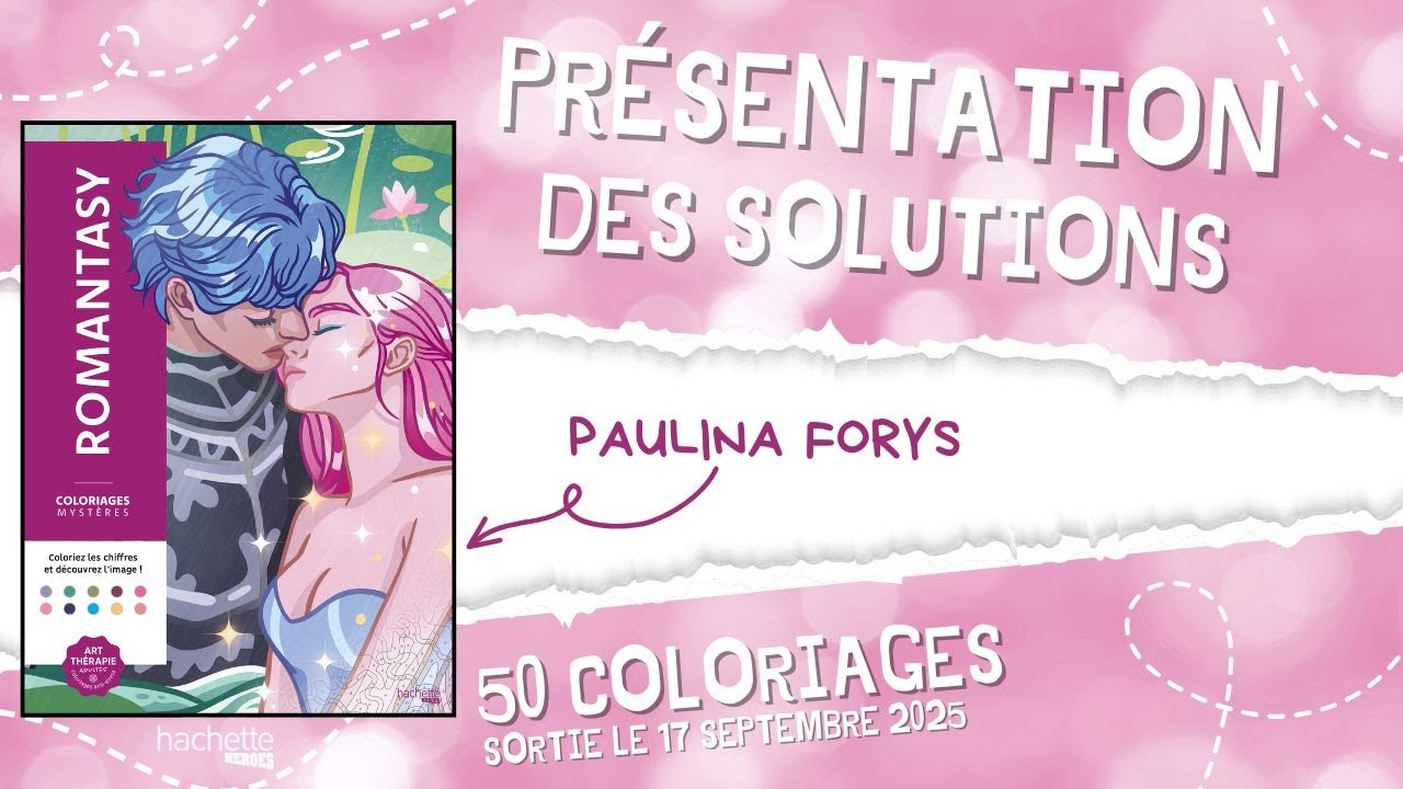 ROMANTASY - coloriages mystères - Hachette Heroes - SOLUTIONS