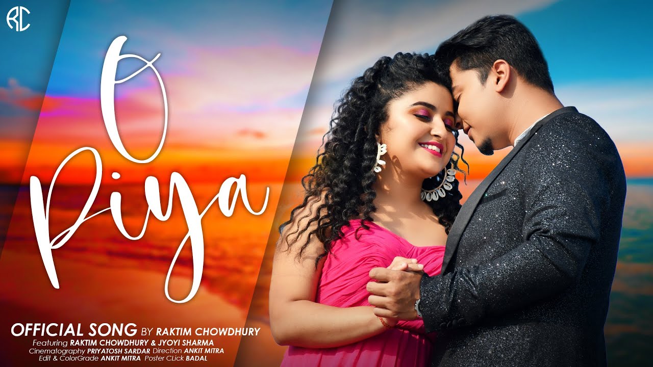 O PIYA | Raktim Chowdhury | New Hindi Song2022 | Romantic Music Video|Ft. Jyoti Sharma@JyotiSharmahofficial