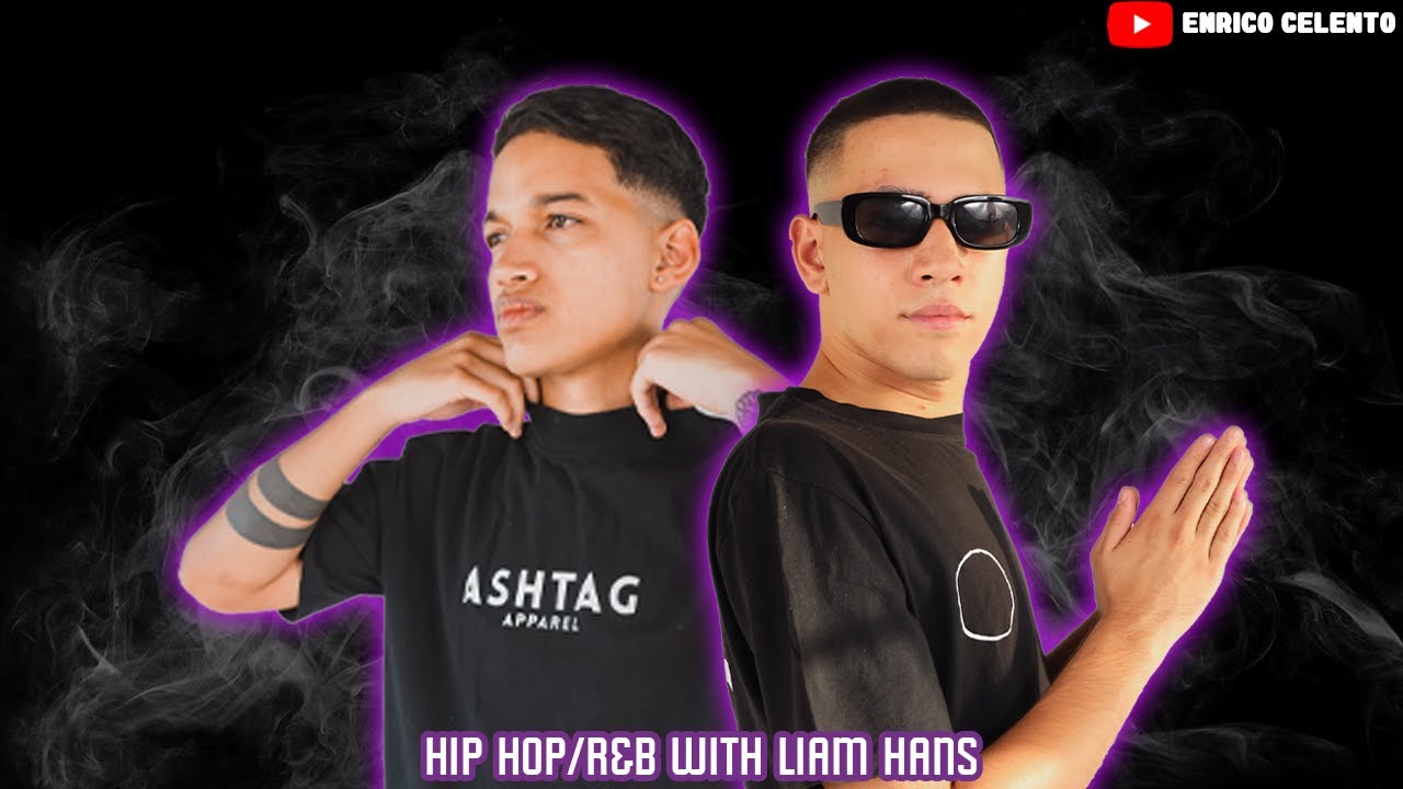 HIP HOP/R&B WITH LIAM HANS
