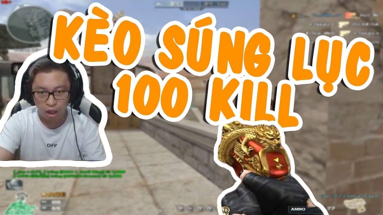 [ Bình Luận CF ] Kèo Súng Lục 100 Kill - Huyền Thoại Pistol sắp ComeBack !!