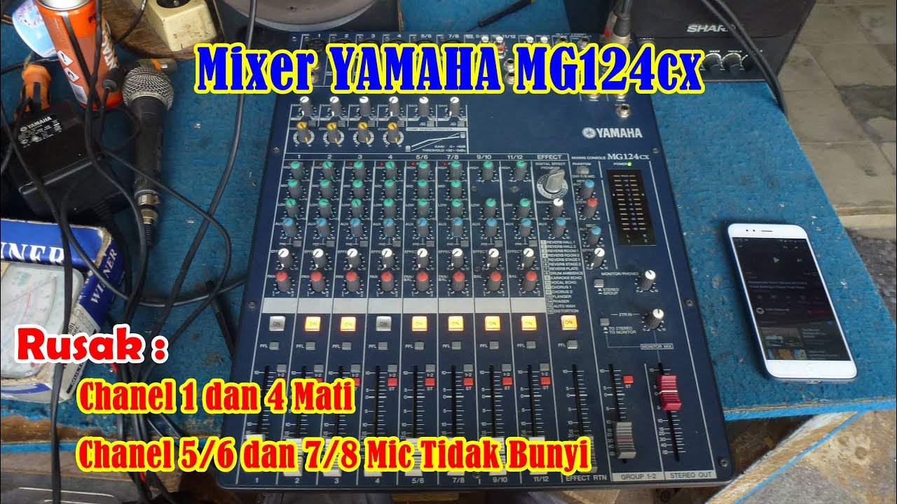 Servis Mixer Yamaha MG124CX Rusak Beberapa Chanel Mati - Mic In Mati