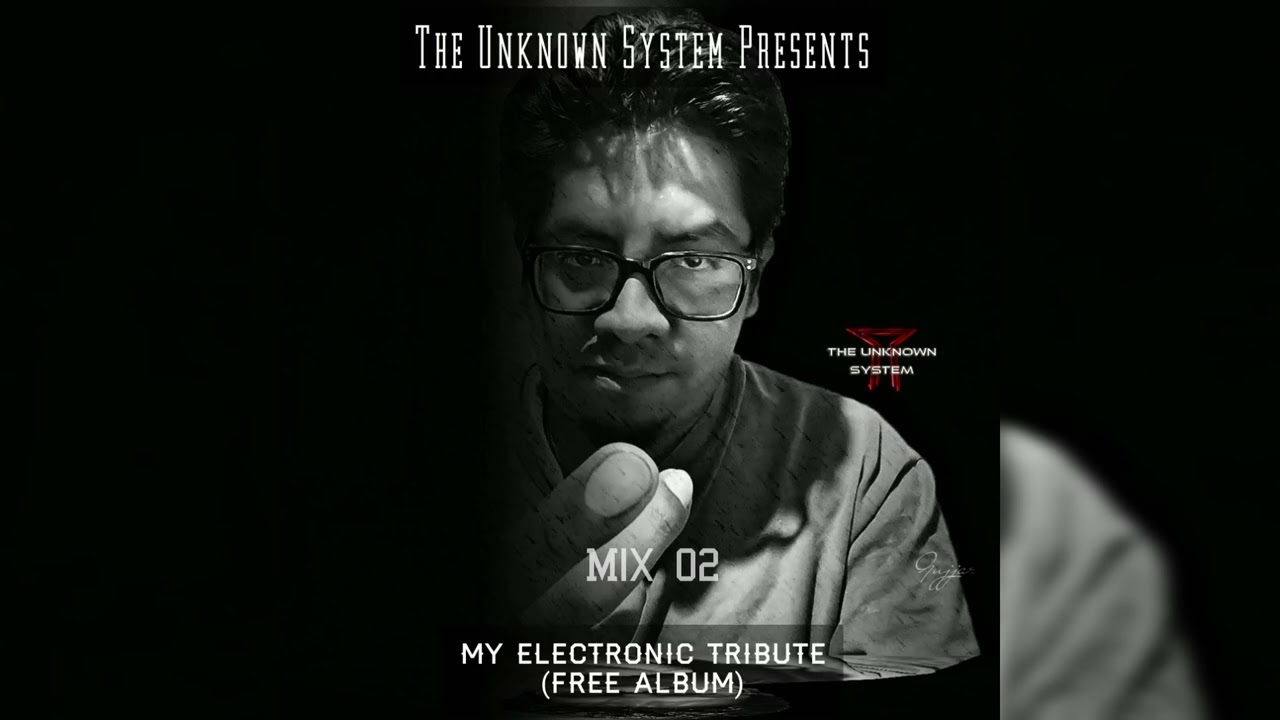 My Electronic Tribute - Mix 02 (Free Album)