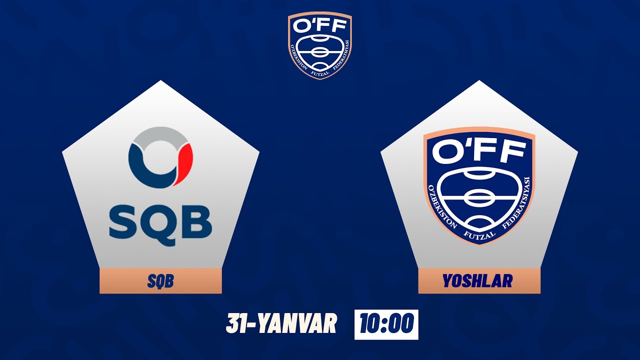 SQB - YOSHLAR T.J | “O‘FF Prezidenti kubogi” (jonli efir)