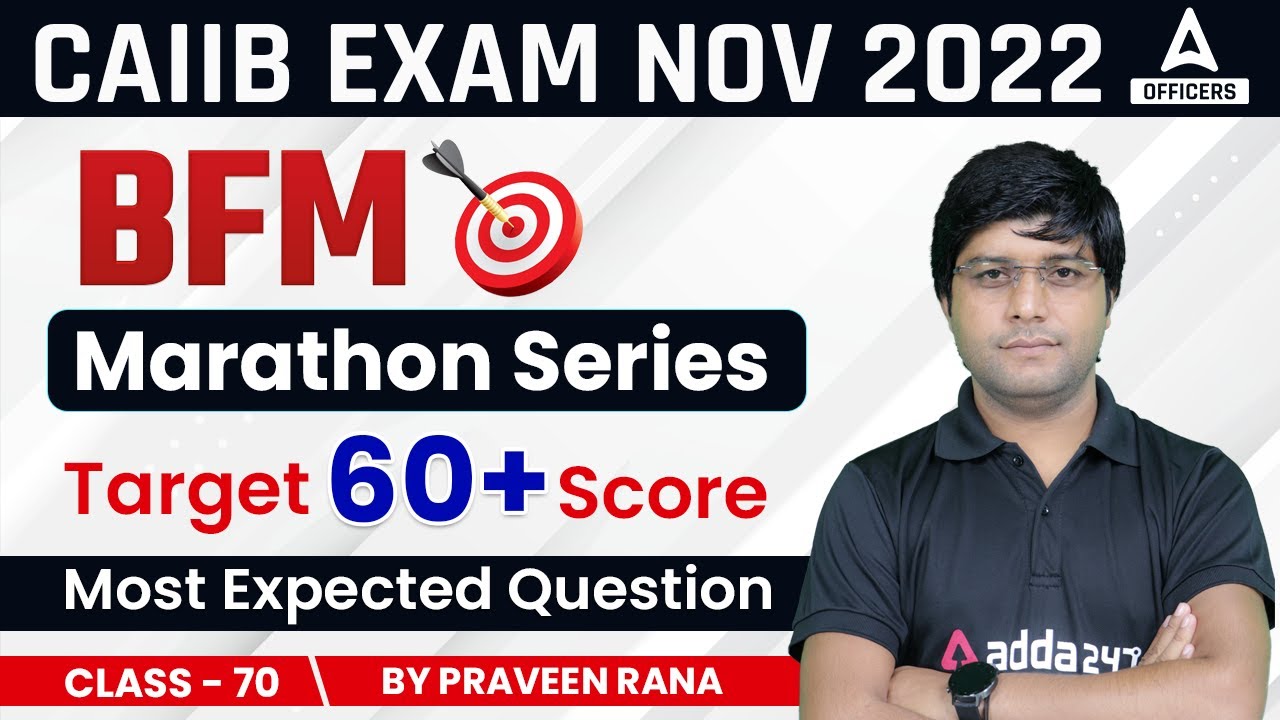 CAIIB Dec 2022 | CAIIB BFM Marathon Class | Most Expected Questions Class 70