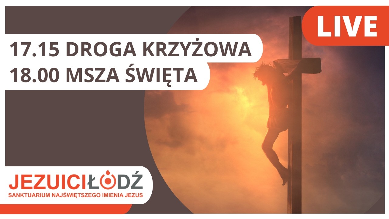 Droga Krzyżowa i Msza Święta na żywo | 13.03.2026 | Jezuici Łódź