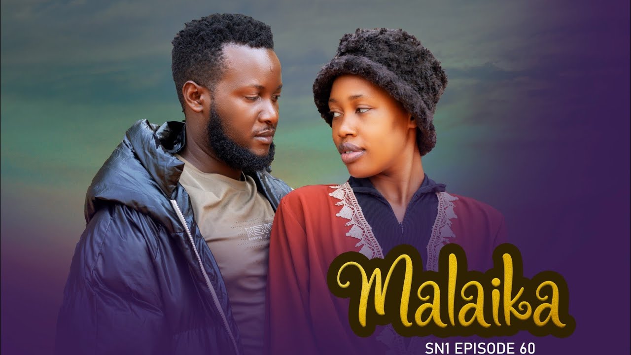 MALAIKA SN1 EPISODE 60 @pizmallonofficial @PurpleHeartstv2