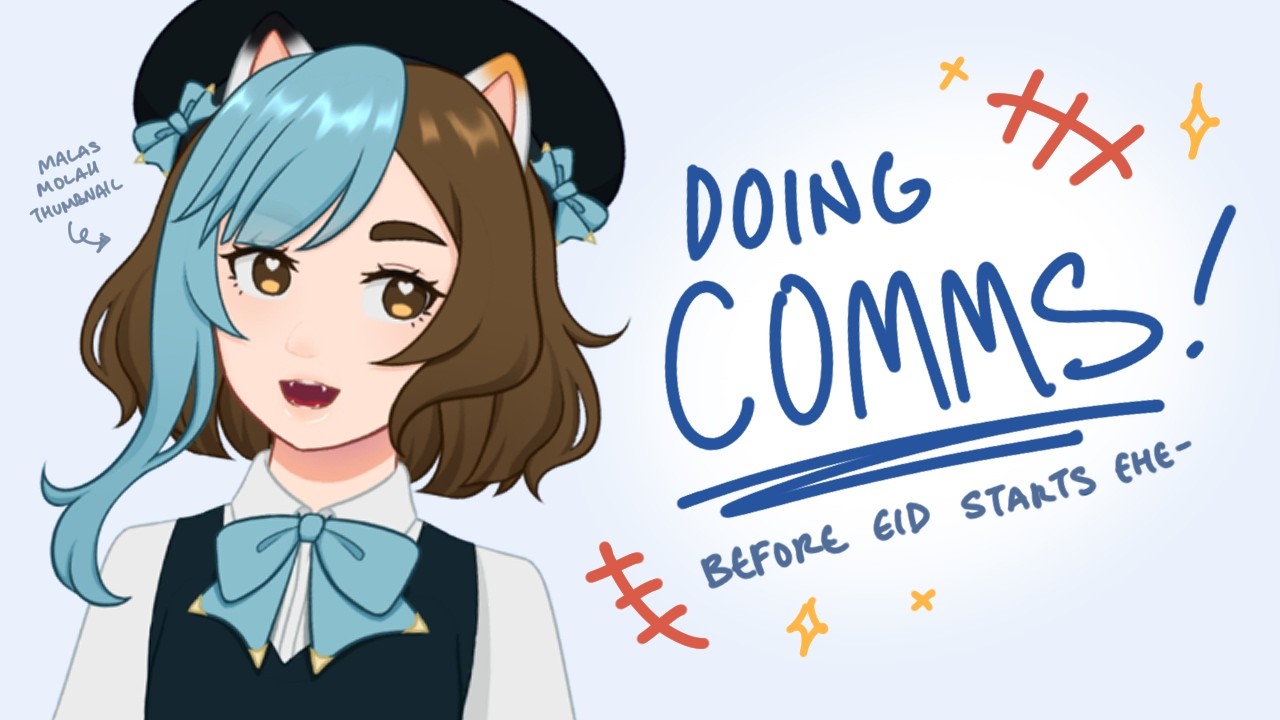 [ Art Stream ] Doing comms before Eid comes!! ✨