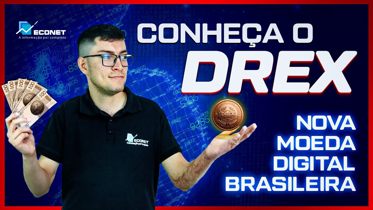 O REAL DIGITAL VEM AÍ! CONHEÇA O DREX, A NOVA MOEDA DIGITAL QUE PODE SER LANÇADA AINDA EM 2025