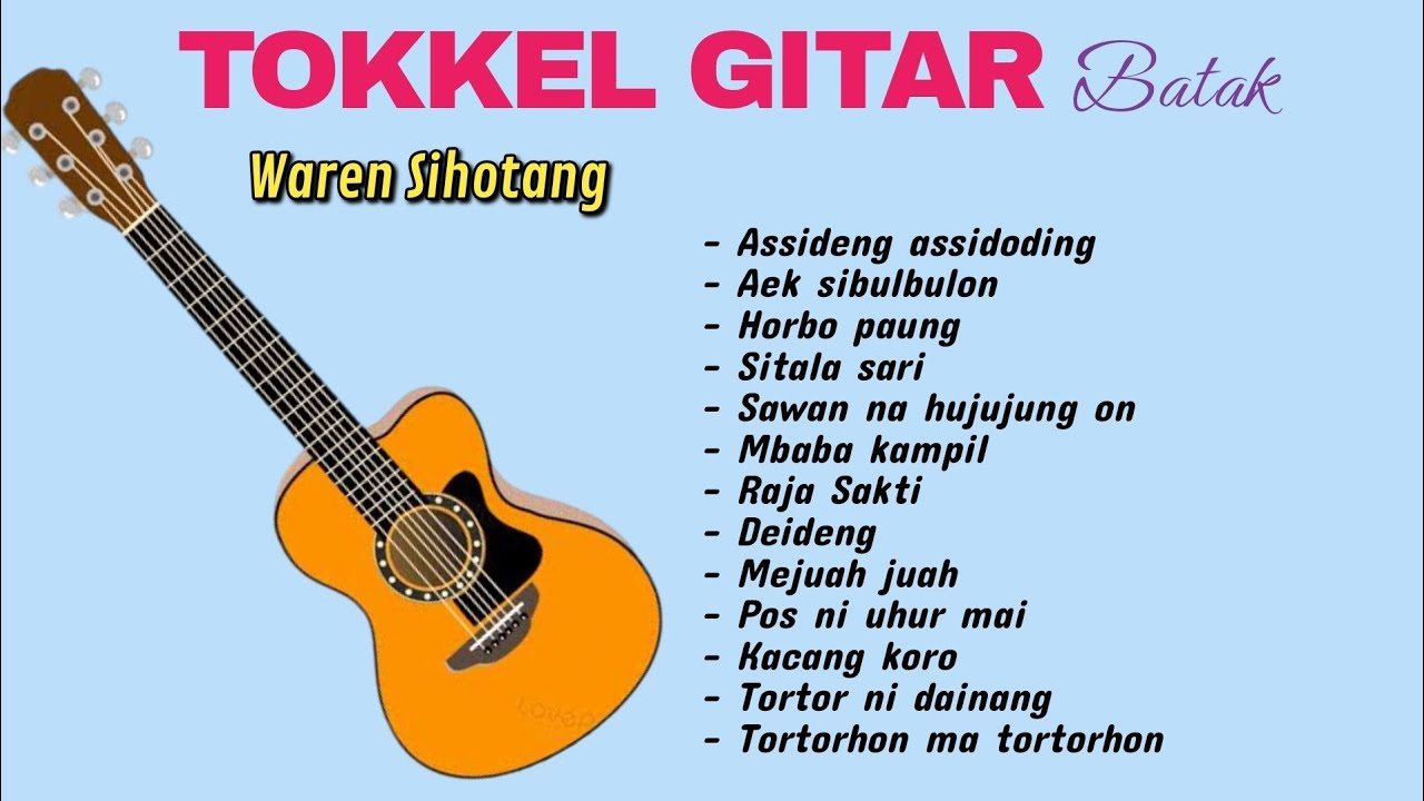 Uning Uningan Tokkel Gitar Batak - Waren Sihotang 