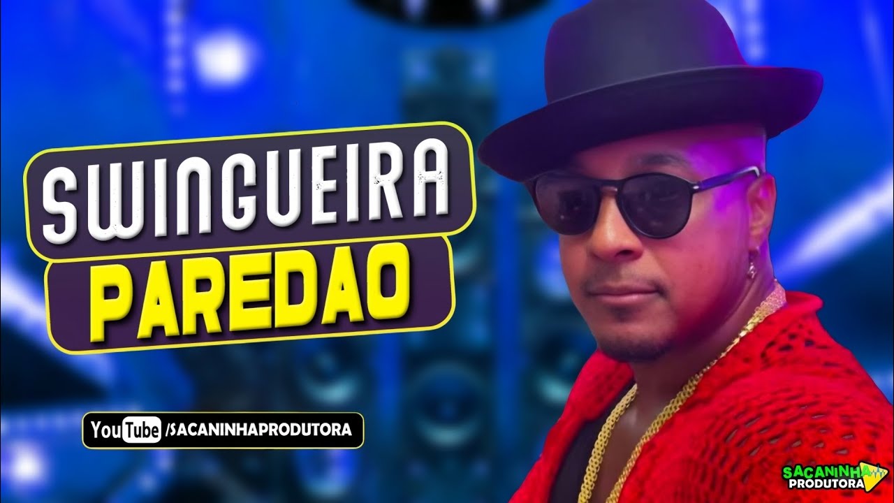ROBYSSÃO SWINGUEIRA PRA PAREDÃO || MÚSICAS NOVAS NAQUELA PEGADA