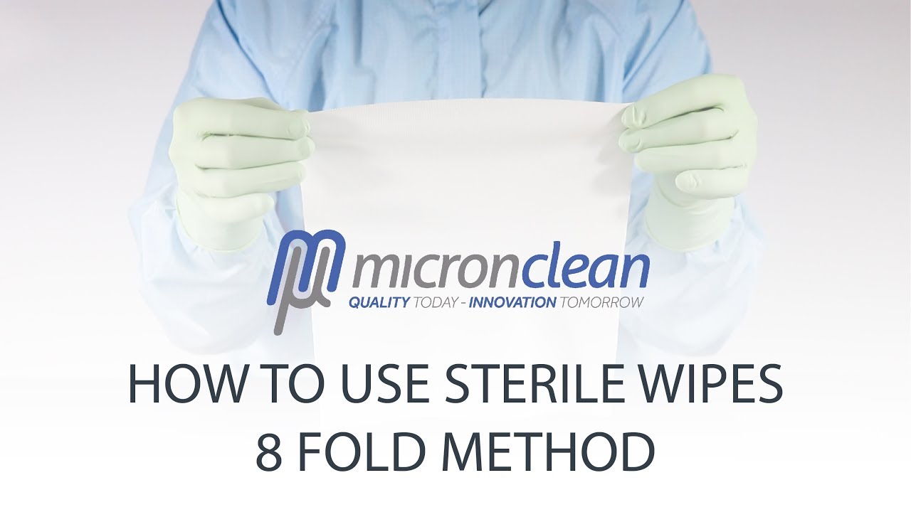 How to Use Sterile Wipes - 8 Fold Method
