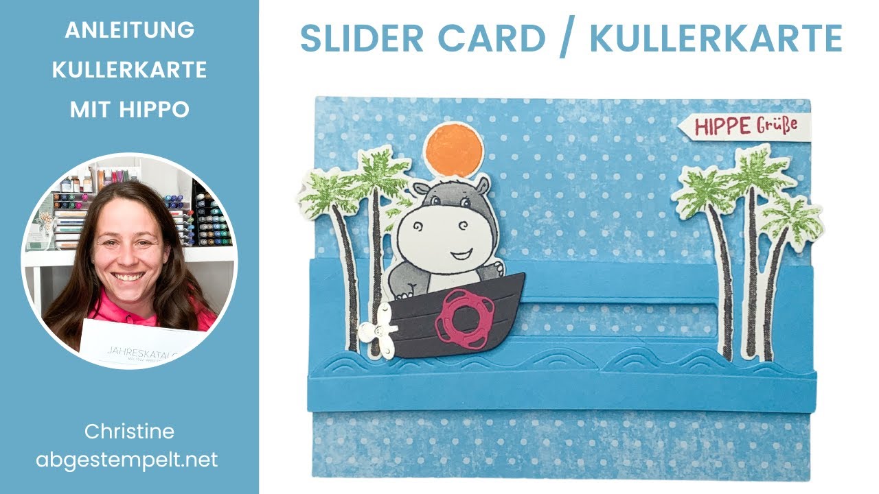 Anleitung slider card / Kullerkarte Deutsch ⎜🦛 Hippe Grüsse⎜Stampin' Up!®  Sale-A-Bration