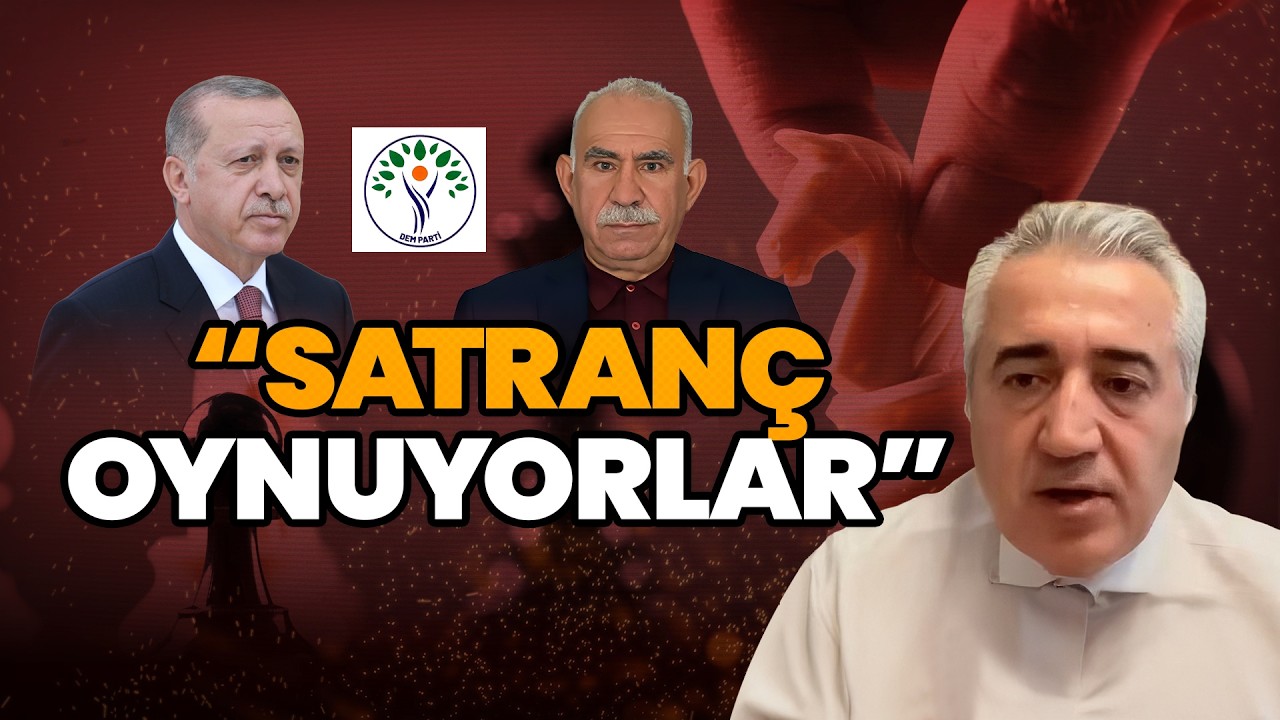 DEM ve Erdoğan karşılıklı satranç oynuyor | Bülent Yücetürk