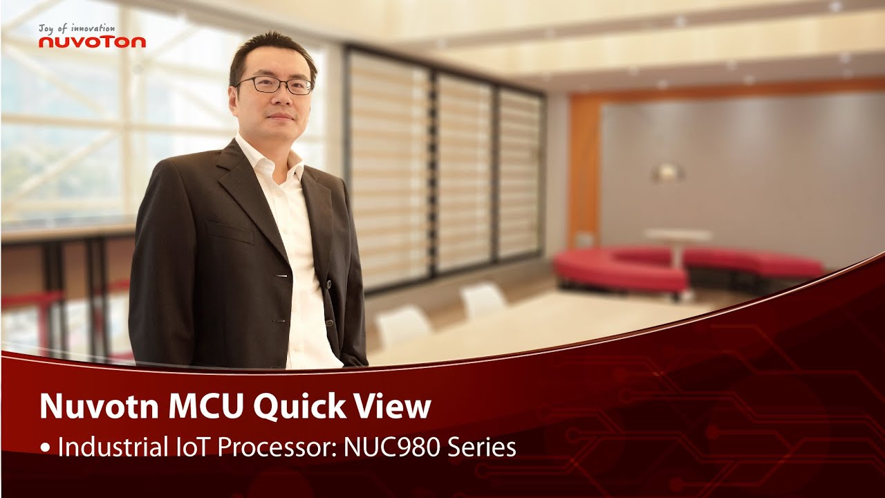 Nuvoton Industrial IoT Processor – NUC980 Series