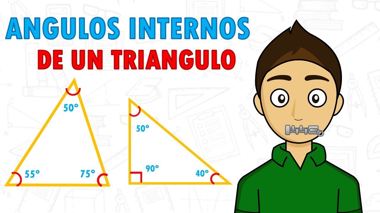 &Aacute;NGULOS INTERNOS DE UN TRIANGULO Super Facil - Para principiantes