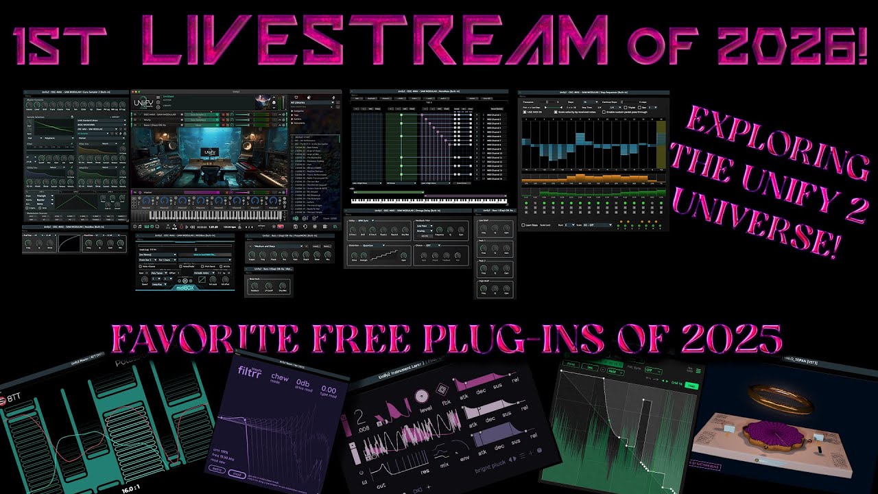 #428 Jan 3, 2026 - Coolest FREE PlugIns / Unify 2's Xpansive Universe