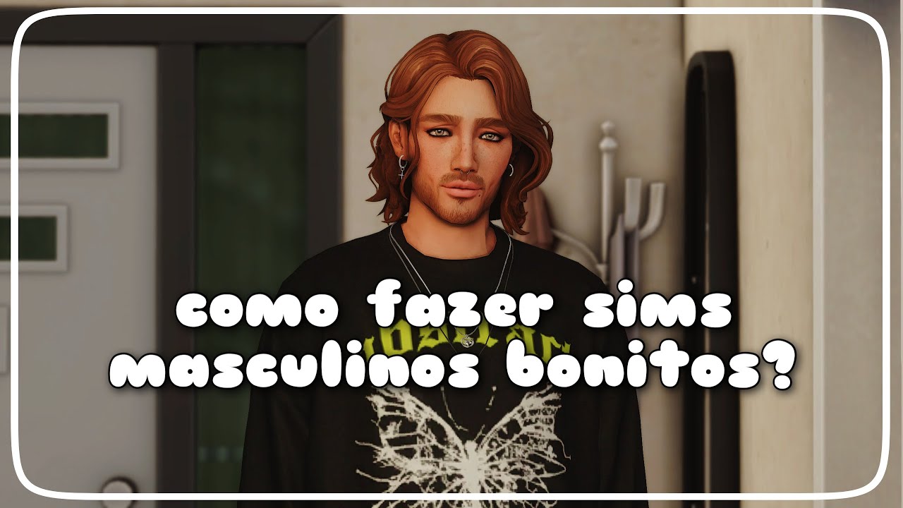 como fazer SIMS MASCULINOS MAIS BONITOS + minhas dicas & mods favoritos! | the sims 4