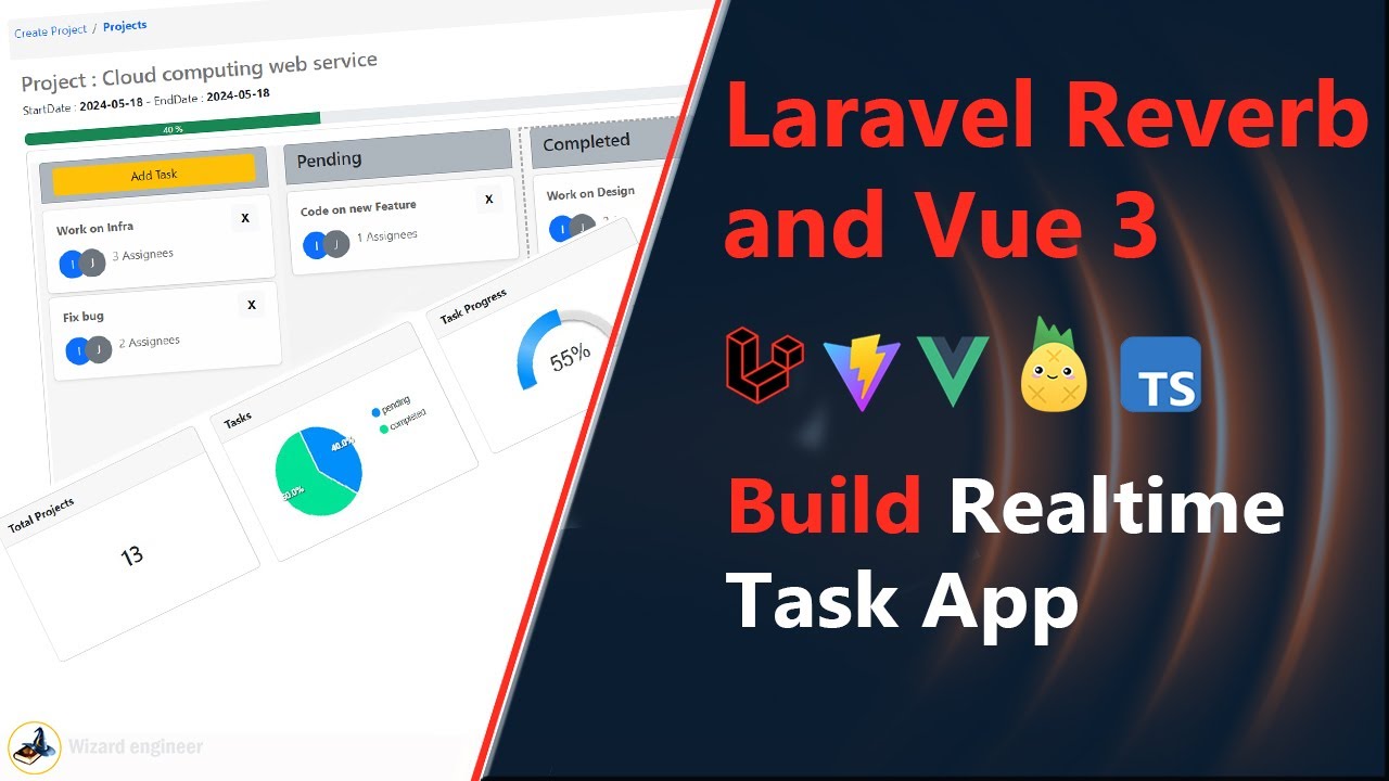 Laravel Reverb and Vue 3 part #1 :  Build A Real-Time Task App | Laravel 1 and Vue 3 | Laravel 11
