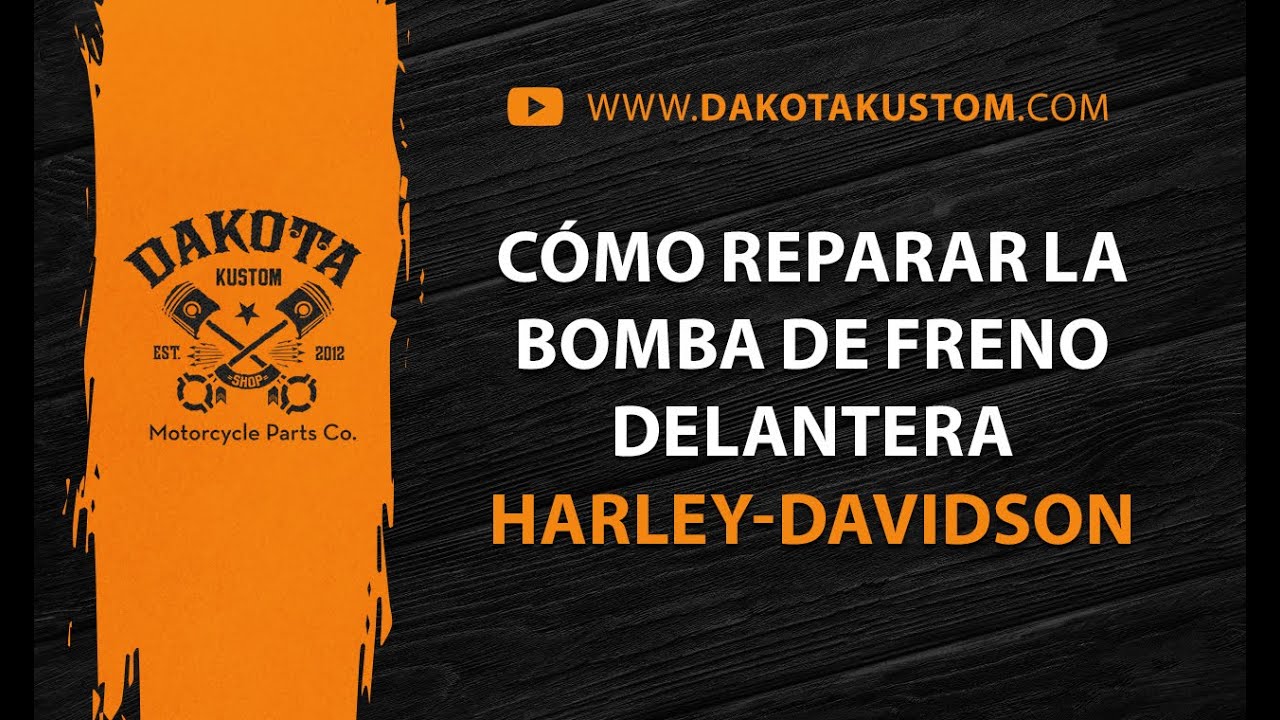 Como reparar la Bomba de Freno Delantera Harley-Davidson  - Dakota Kustom