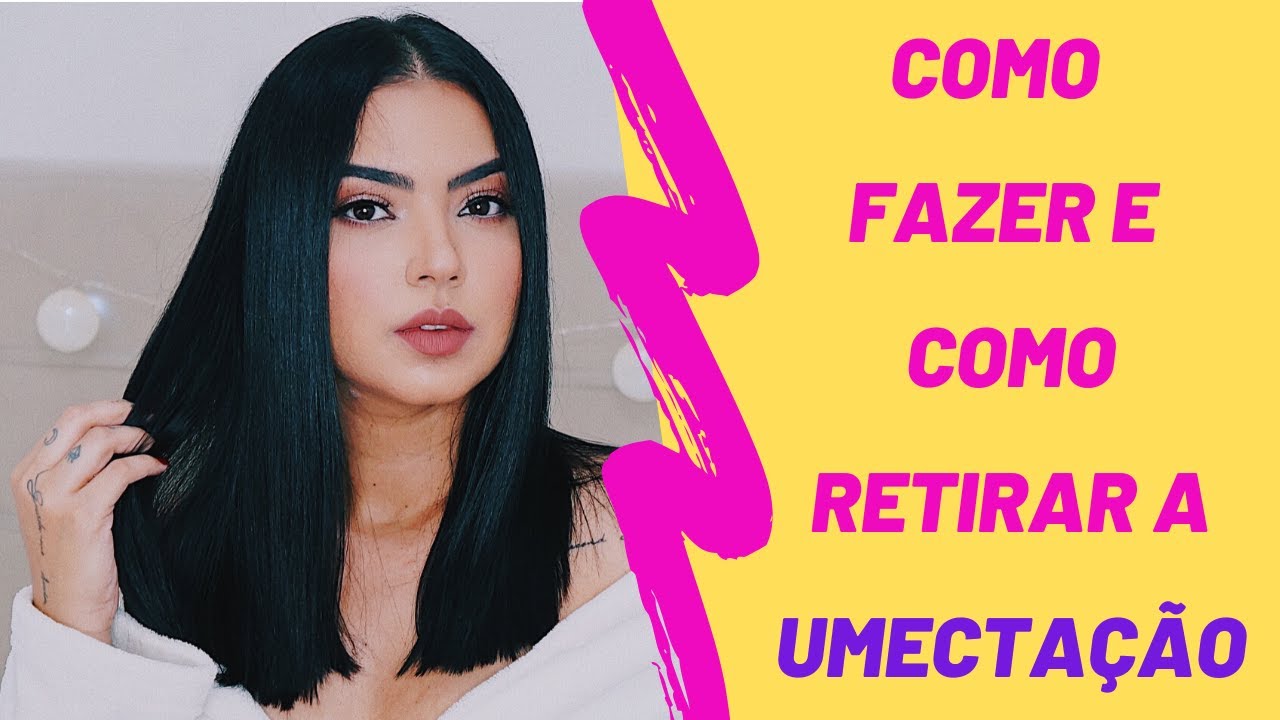 UMECTA&Ccedil;&Atilde;O: COMO FAZER E COMO RETIRAR | #tarciasuelem