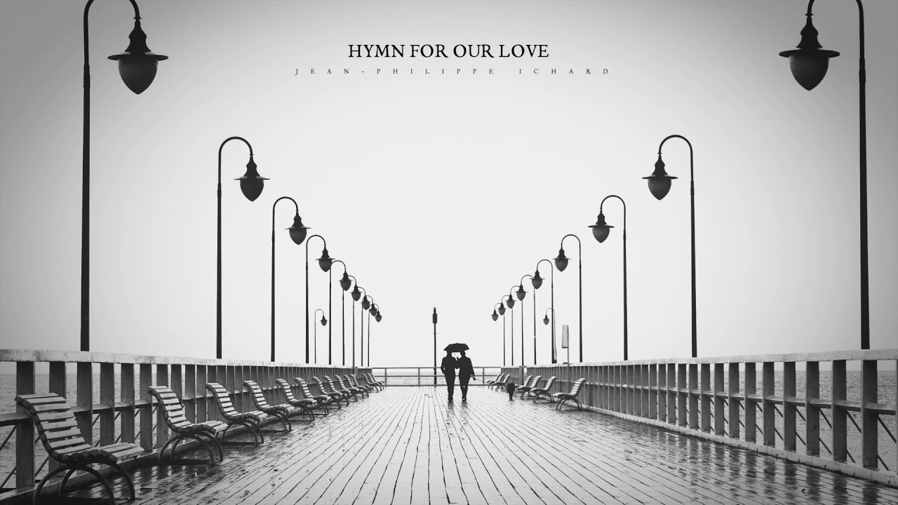 Hymn for our Love - Jean-Philippe Ichard