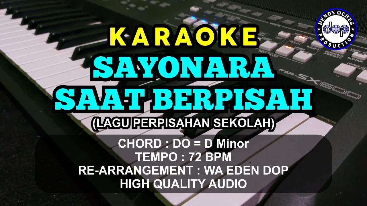 KARAOKE SAYONARA SAAT BERPISAH (BISA PAKAI PUISI) │CREATED BY DOP