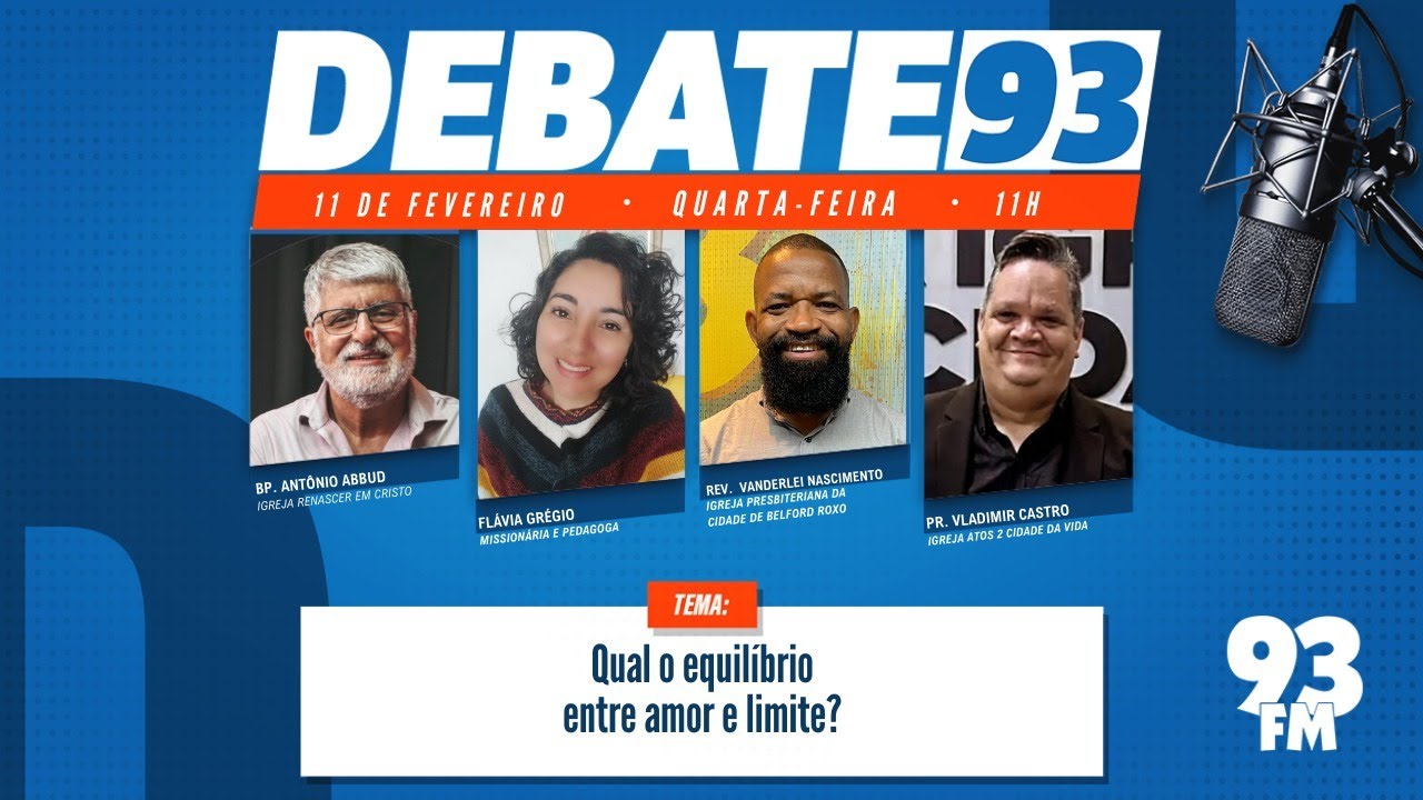 Pais x Permissividade - Qual o equilíbrio entre amor e limite? - Debate 93 - 11/02/2026