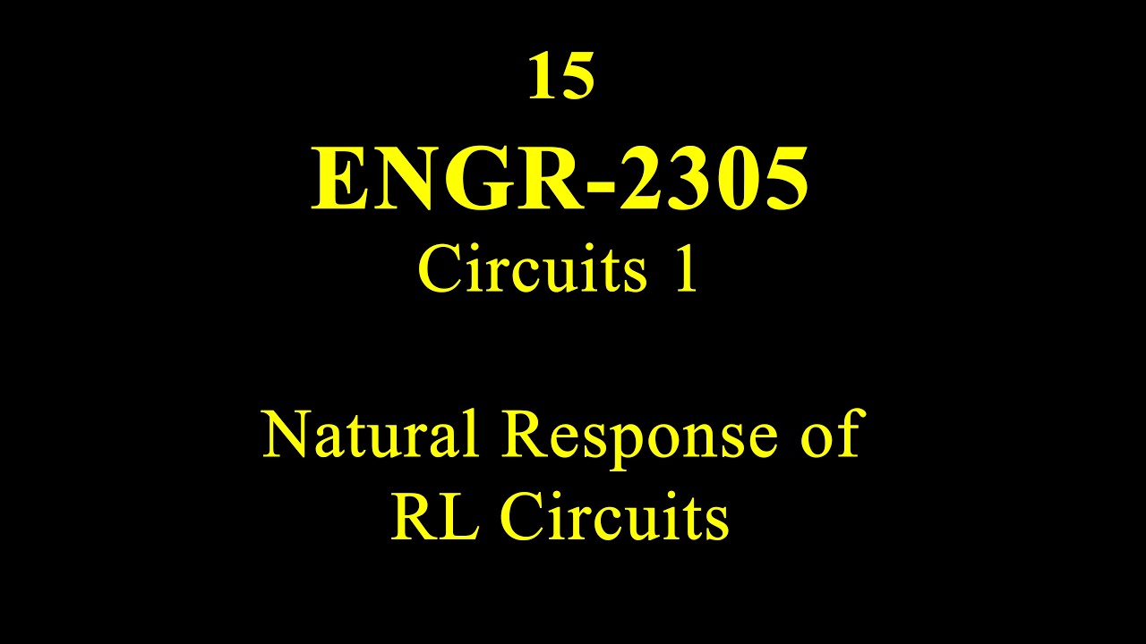15 Natural Response of RL Circuits