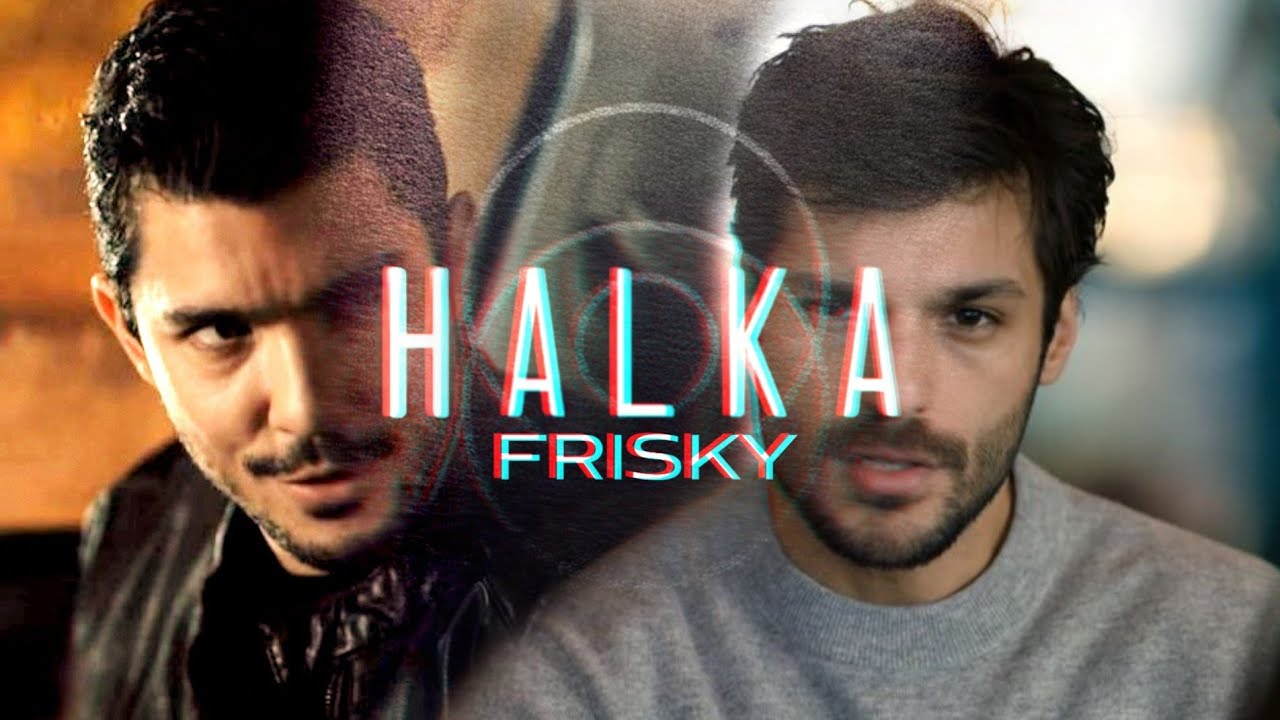 Halka - Frisky
