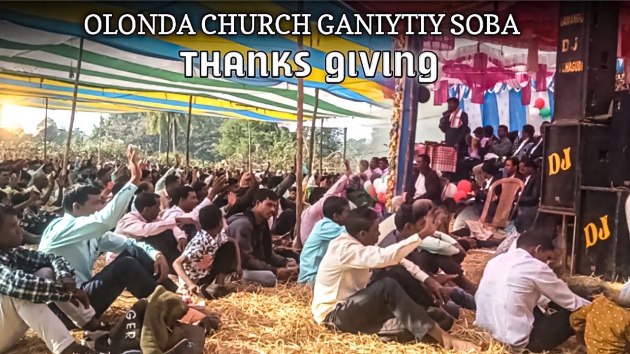 THANKS GIVING // OLONDA CHURCH GANIYTIY  SOBA //
