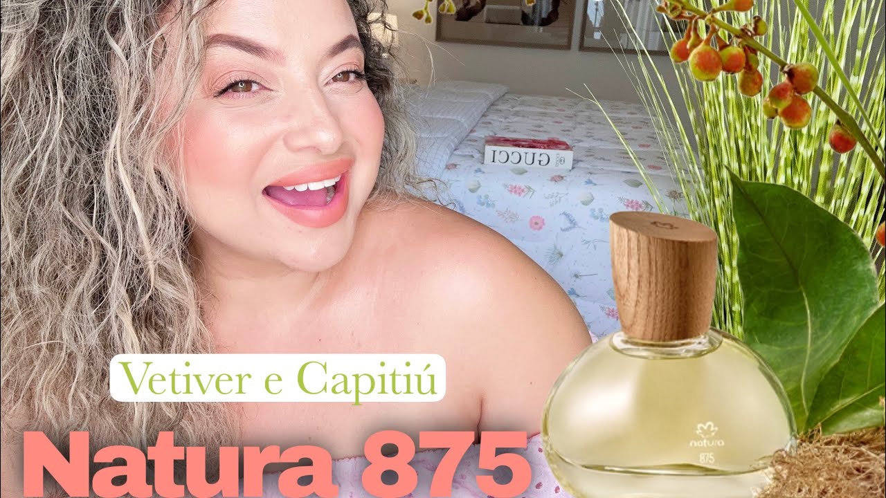 Eau de Parfum Natura 875 - Vetiver e Capitiú