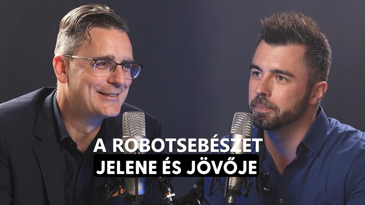A robotsebészet jelene és jövője | A Fonendoszkóp podcast vendége Prof. Dr. Szijártó Attila