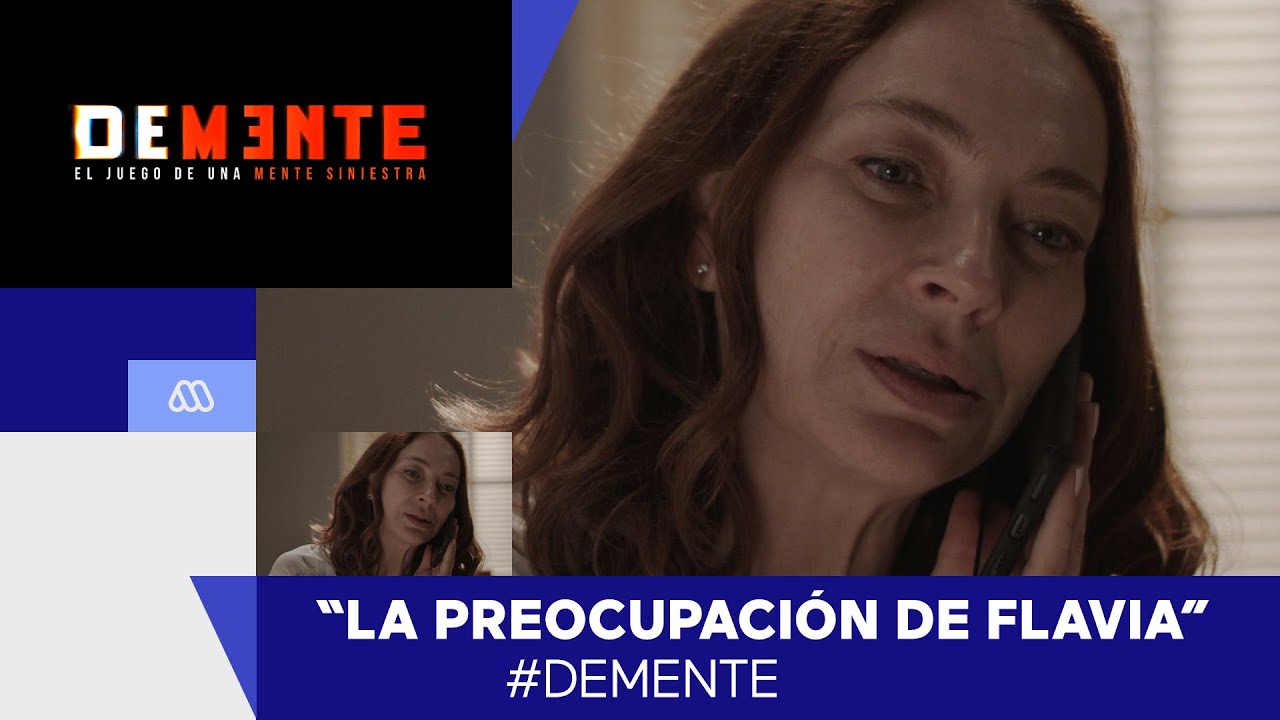 Demente / Flavia y Javiera / Capítulo 29