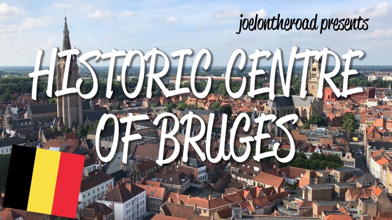 Historic Centre of Bruges - UNESCO World Heritage Site