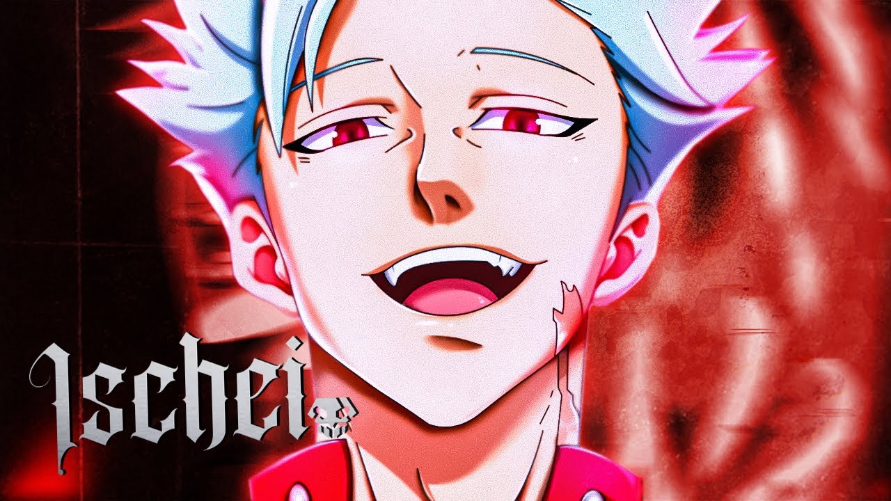 Imortalitate | Ban (7 Deadly Sins) 🦊 | ISCHEI