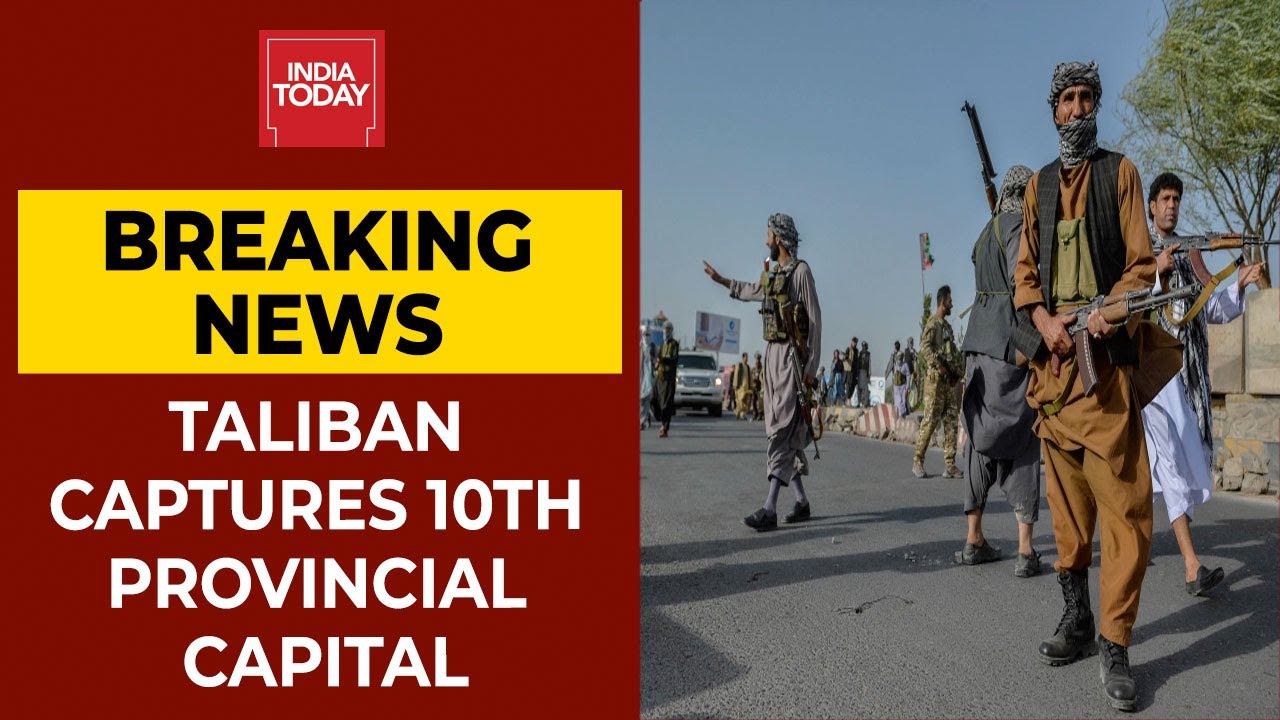 Afghanistan Turmoil: Taliban Captures 10th Provincial Capital Near Kabul| Breaking News