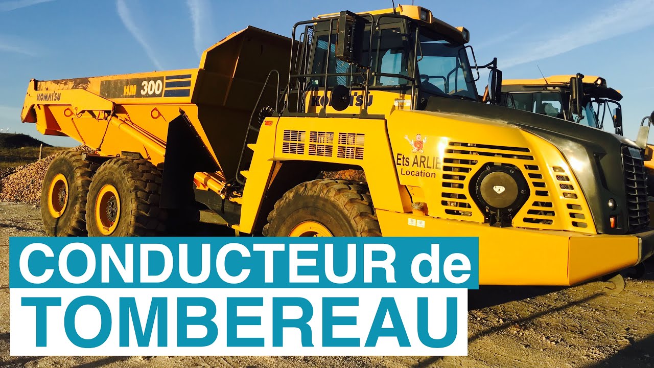 CONDUCTEUR D’ENGINS DE CHANTIER « TOMBEREAU