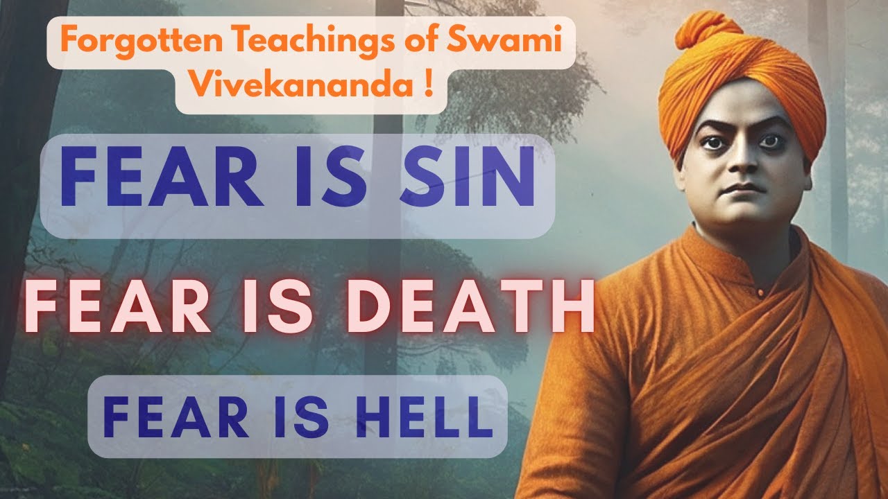 Fear is a Sin - Swami Vivekananda&rsquo;s Forgotten Teachings | Indic Wisdom - Seekers Network